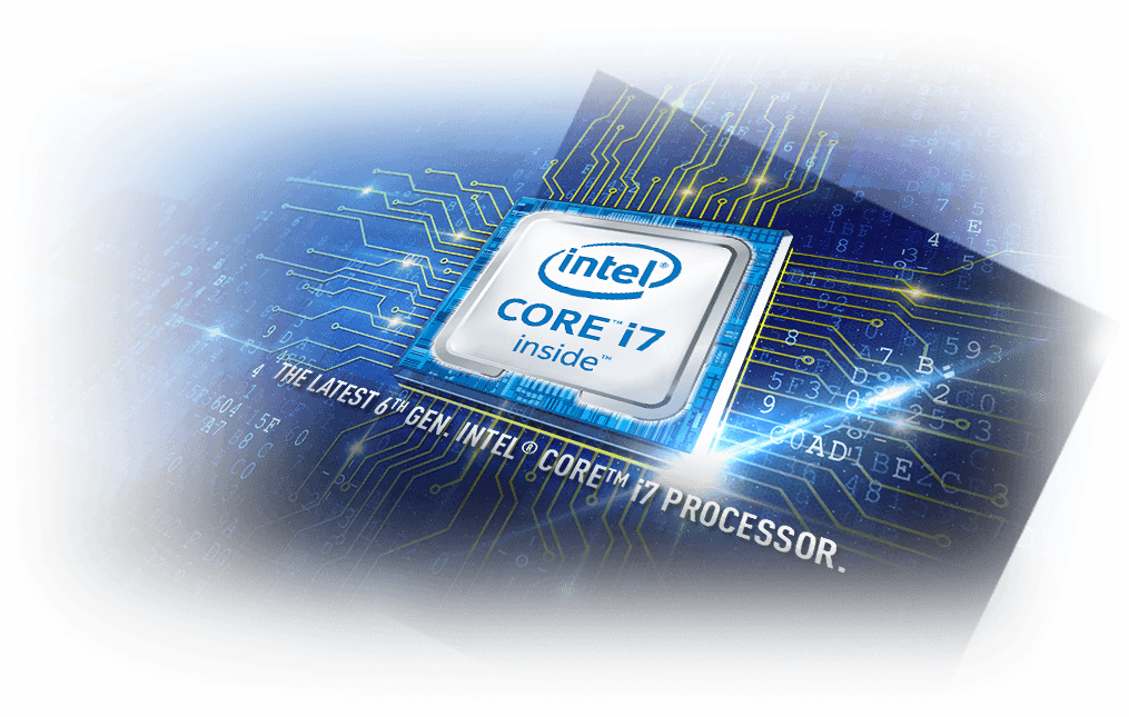 Latest 6th Generation Intel® i7 Processors | Gaming