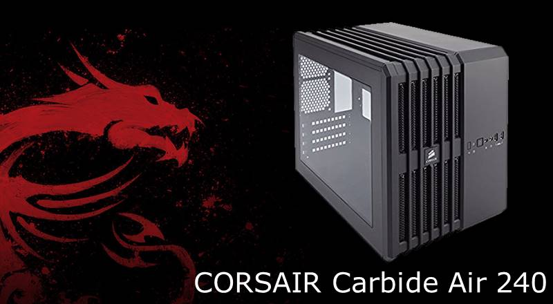 CORSAIR_Carbide_Air_240_case